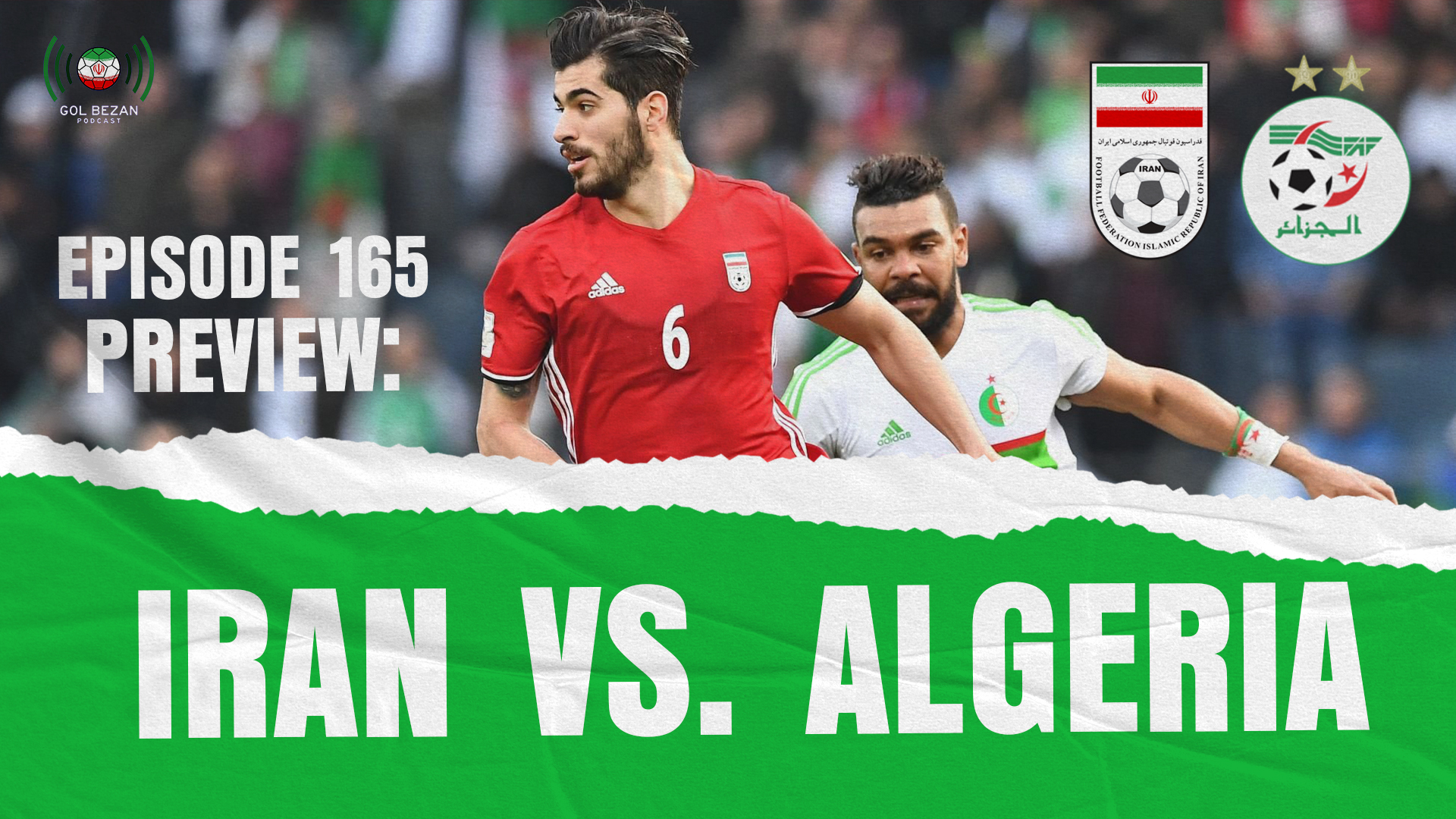 Preview: Iran vs. Algeria | پیش بازی ایران الجزایر