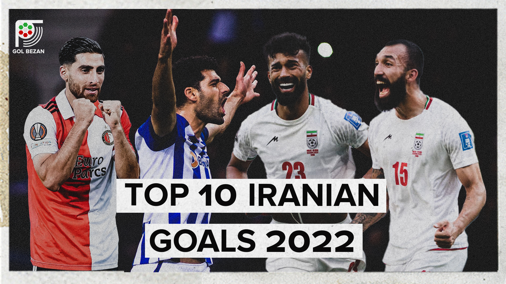 TOP 10 IRANIAN GOALS 2022
